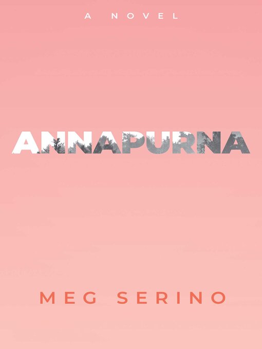 Title details for Annapurna by Meg Serino - Wait list